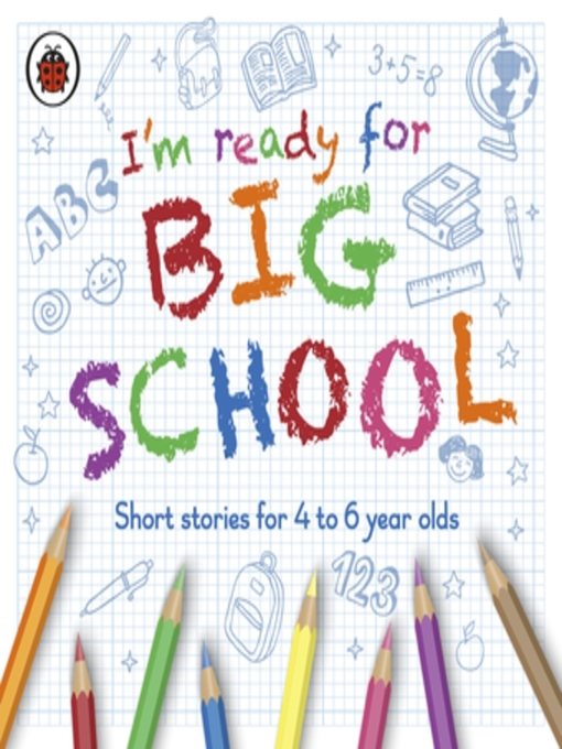 Title details for I'm Ready for Big School by Ladybird - Wait list